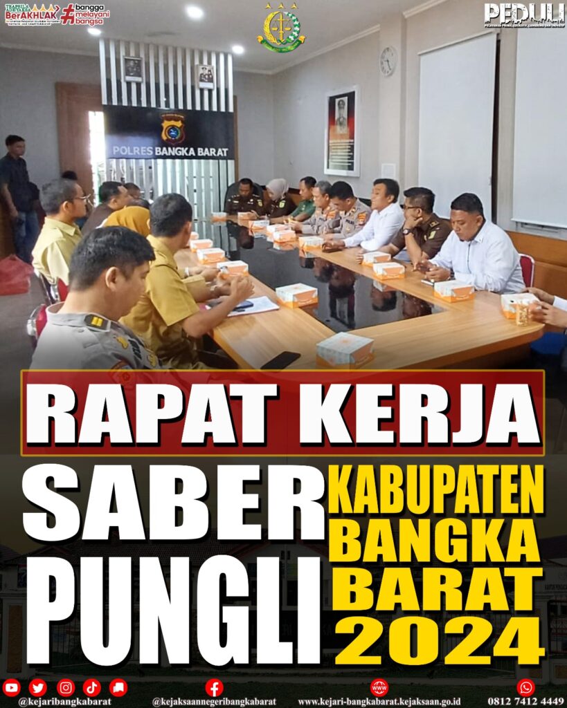 RAPAT KERJA SABER PUNGLI KABUPATEN BANGKA BARAT 2024